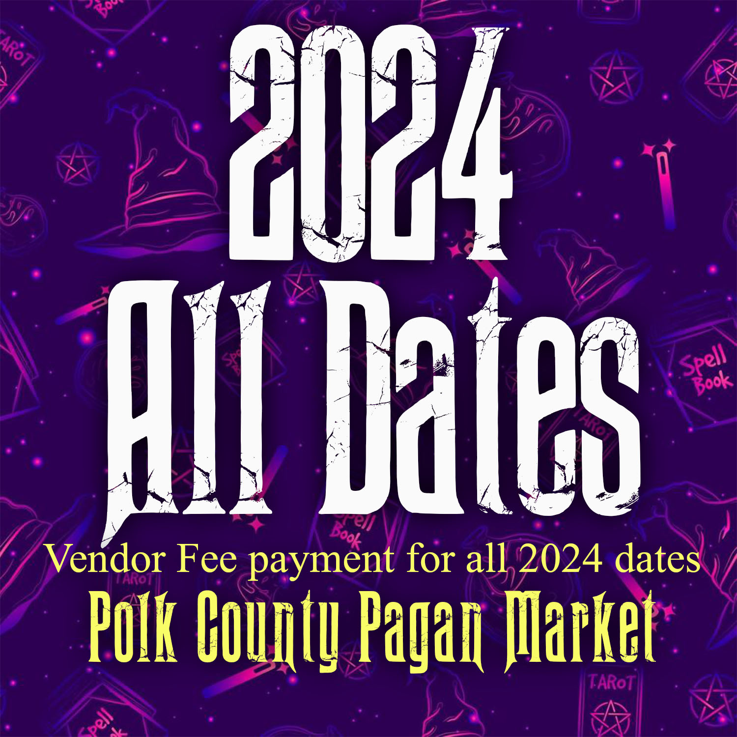 2024 all Dates Vendor Fee Booth reservation Polk County Pagan